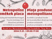 21 noiembrie: Piața Produselor Metropolitane, în centrul orașului!/November 21: A város környéki termelők piaca a főtéren!