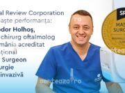 Dr. Teodor Holhoș, primul oftalmolog român certificat internațional pentru chirurgie minim invazivă: Master Surgeon in Minimally Invasive Surgery