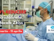 Clinicile Dr. Holhoș lansează o promoție de Paște: reducere de 20% pentru operațiile cu cristalin trifocal