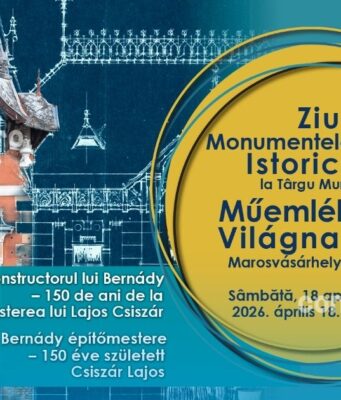 18 aprilie 2026 – Ziua Monumentelor Istorice la Târgu Mureș: 150 de ani de la nașterea marelui constructor Lajos Csiszár